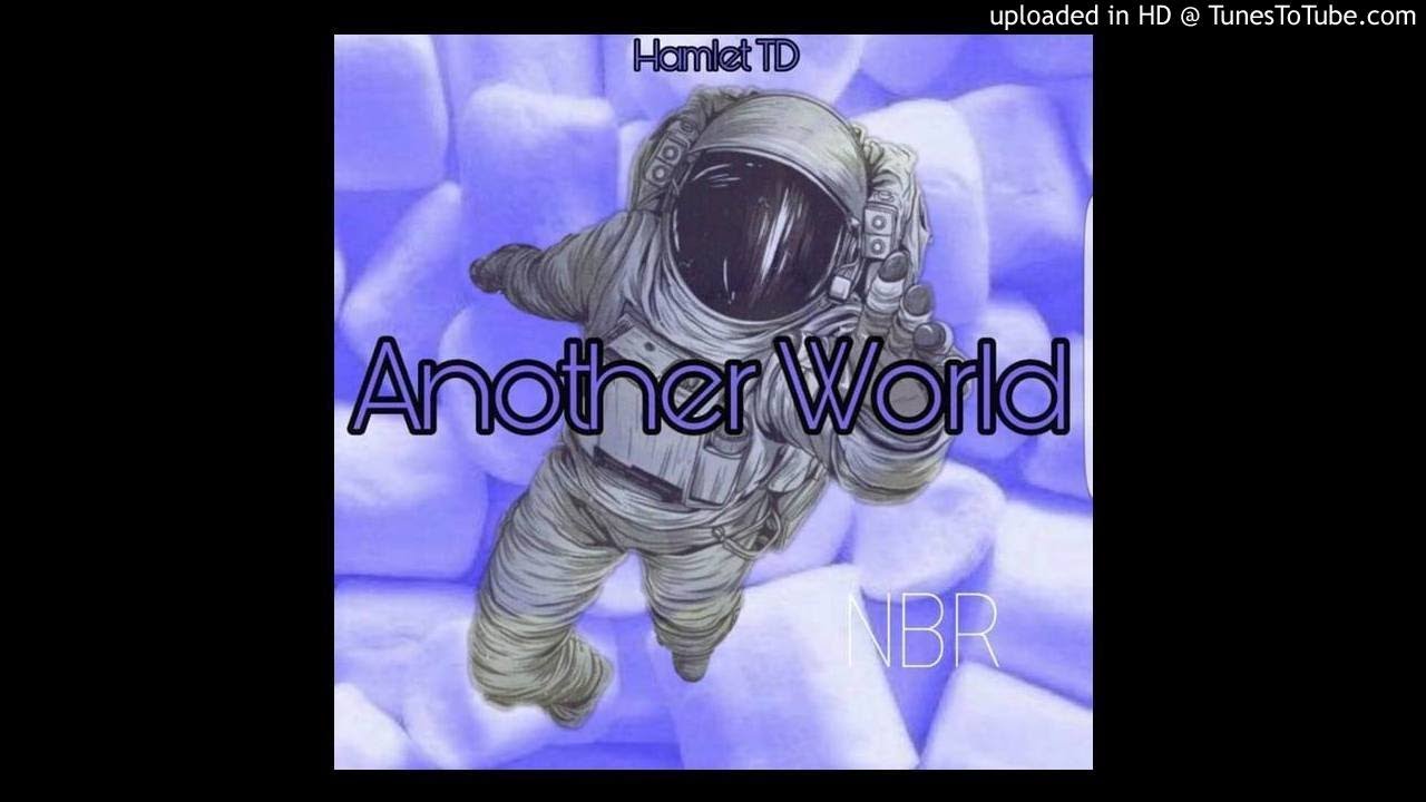 Hamlet TD-Another World (Original Mix)