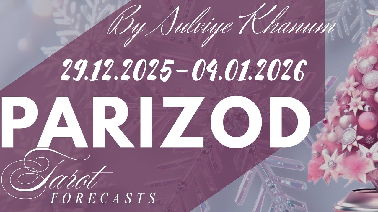 PARIZOD. 1xaftalik Taro bashorat. @SulviyeKhanum-7 #taro #zodiac