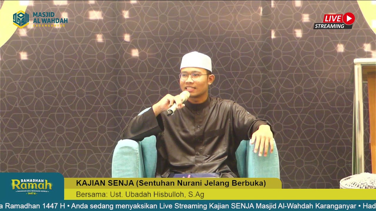 🔴 LIVE KAJIAN SENJA: Ust. Ubadah Hisbulloh, S.Ag