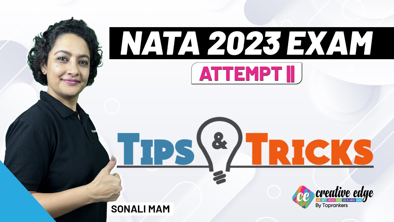 Tips & Tricks for NATA II Attempt | Last Minute Tips for NATA Exam 2023 | NATA Exam Preparation Tips