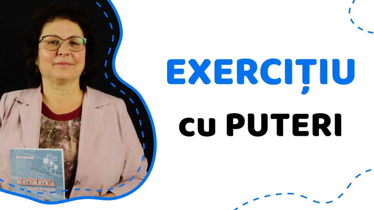 Rezolvăm un exercițiu la tema puteri | Matematica.md
