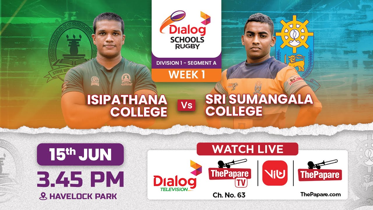 Isipathana College vs Sri Sumangala College | Dialog Schools Rugby League 2024