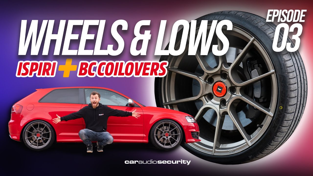 Project Audi S3 - Installing BC COILOVERS & ISPIRI wheels EP03 | Car Audio & Security
