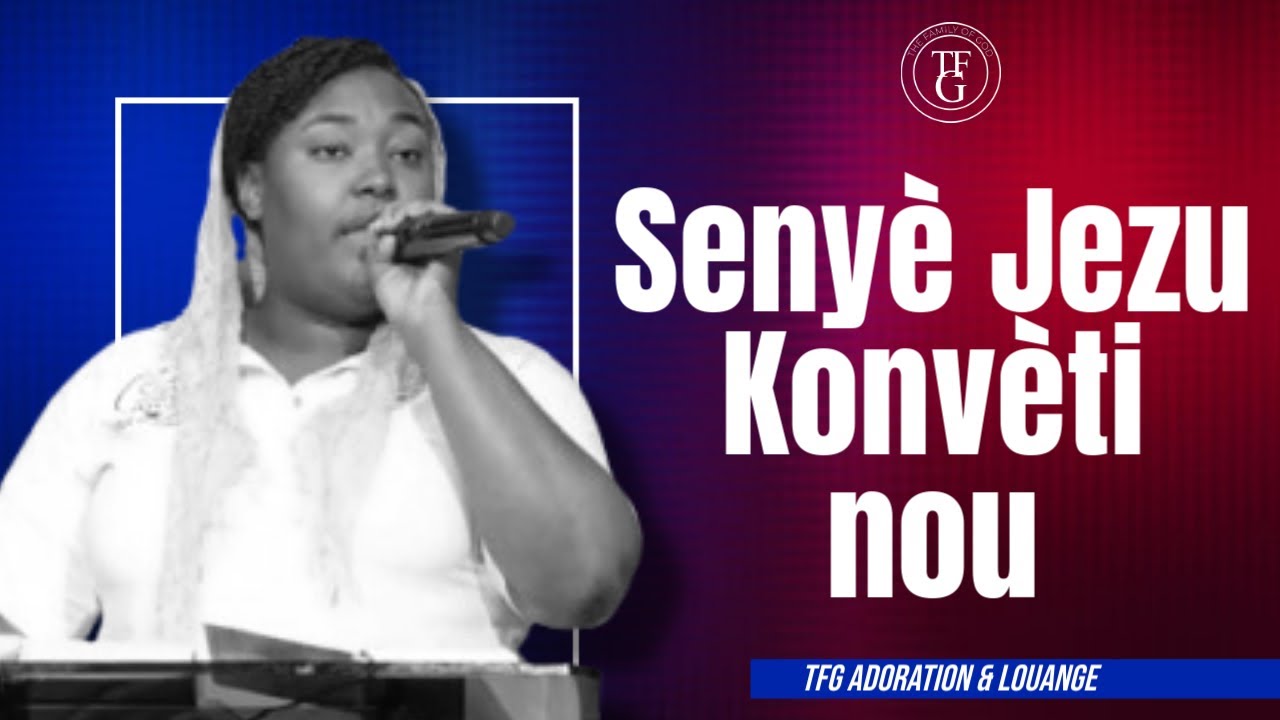 Moment De Louange, Adoration et Prière | Senyè Jezu Konvèti nou | Sr. Evodie Massena | TFG