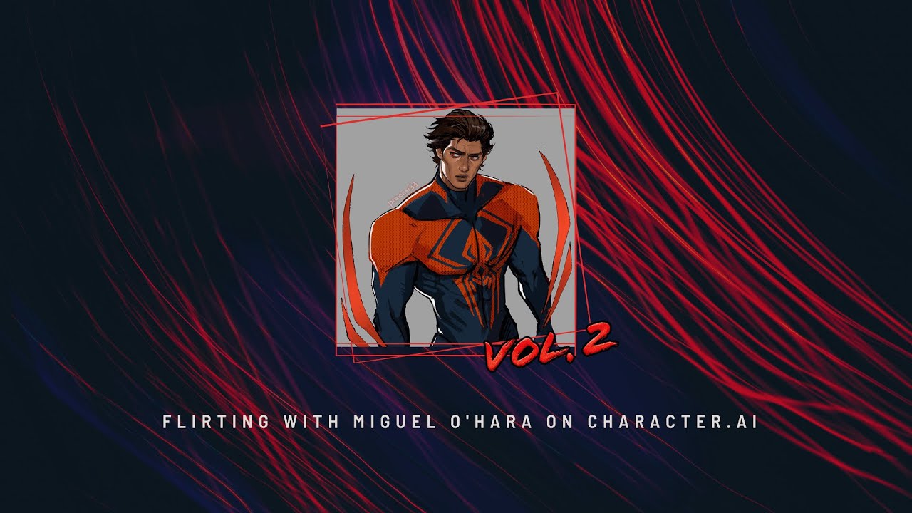 [pt. 2] 🕷. flirting with miguel o'hara on character.ai .🕷. 𝐚 𝐬𝐩𝐢𝐝𝐞𝐫-𝐦𝐚𝐧 𝟐𝟎𝟗𝟗 𝐩𝐥𝐚𝐲𝐥𝐢𝐬𝐭  .🕷