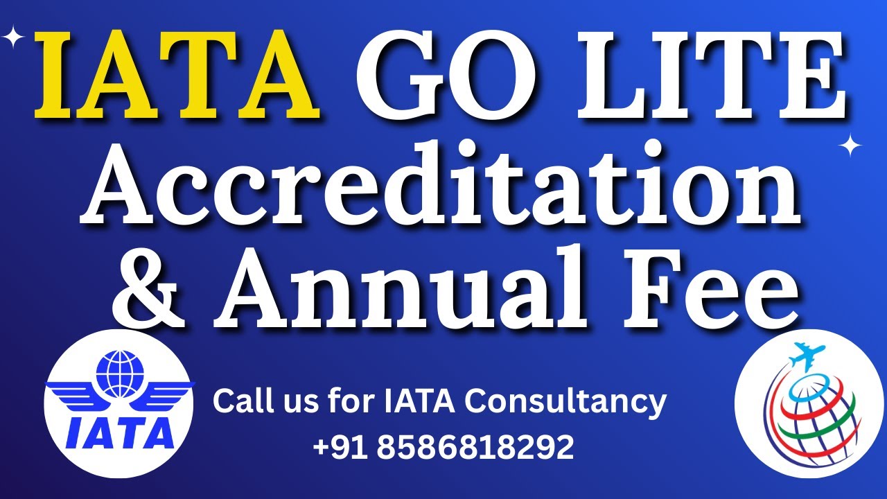 How to get IATA Accreditation | IATA golite cost | How to apply for IATA license | Document for IATA