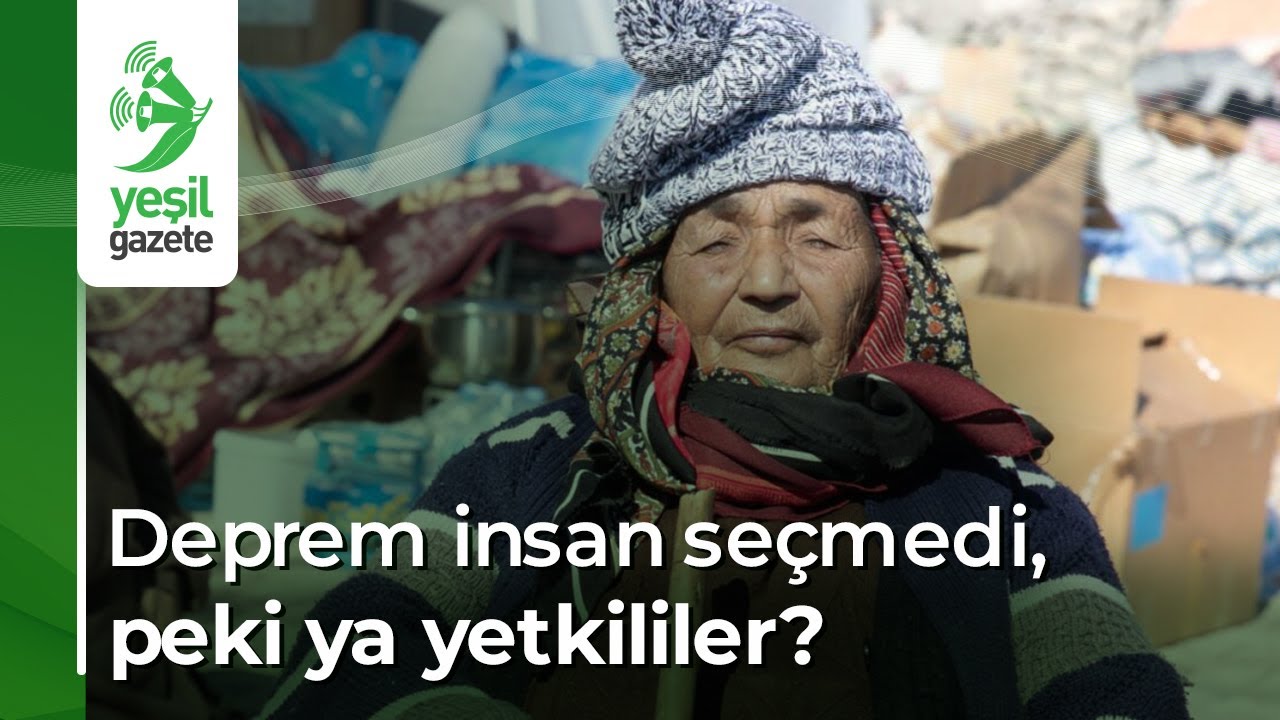 Deprem insan seçmedi, peki ya yetkililer?