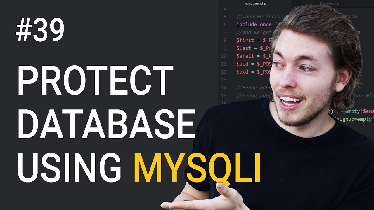 39: Защитите свою базу данных от SQL-инъекций с помощью MySQLi | Учебник по PHP | Изучите програм...