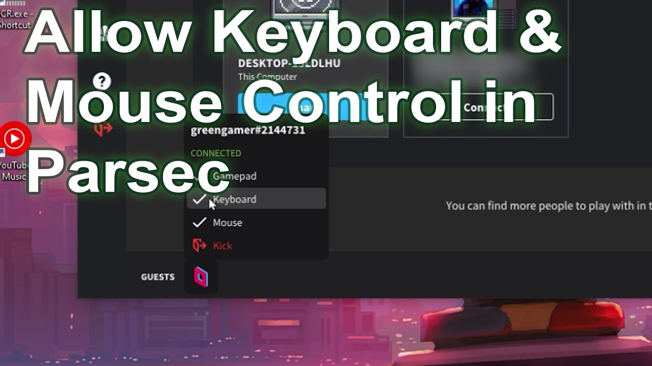 How to enable Guest keyboard and mouse in Parsec temporary and permanent (Fix )