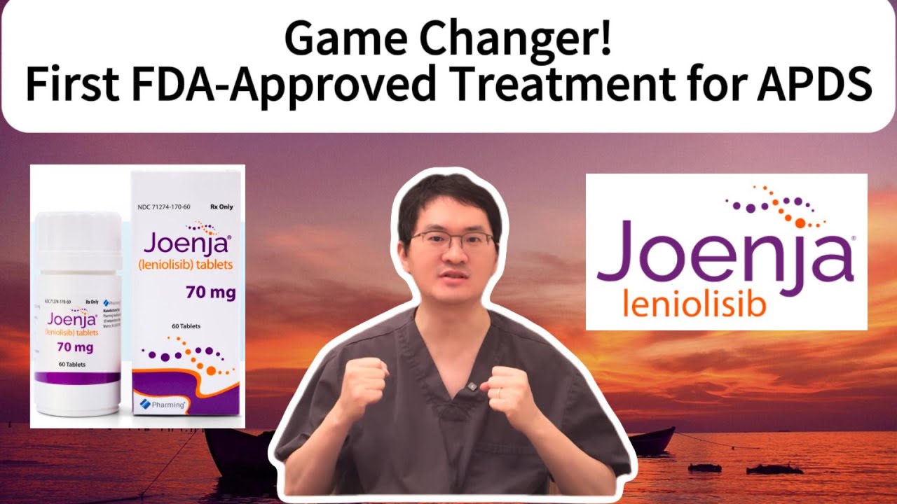 Five Things Must Know for Joenja (Leniolisib)!