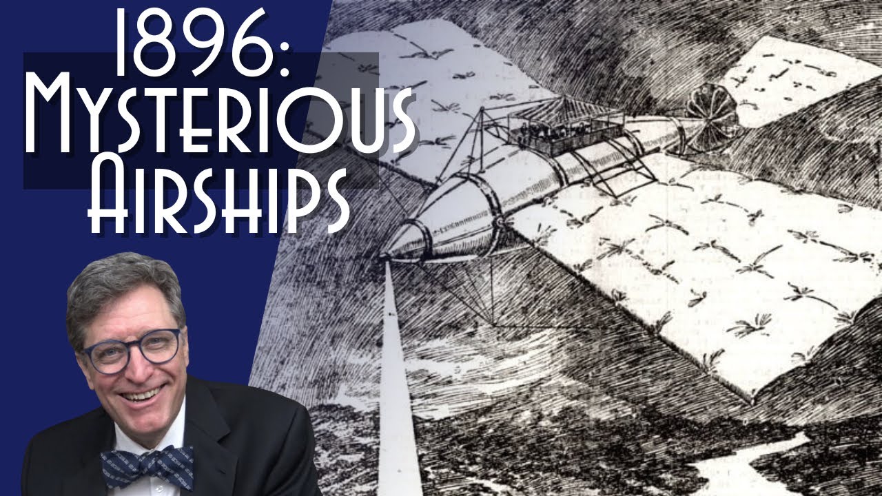 1896: Mysterious Airships