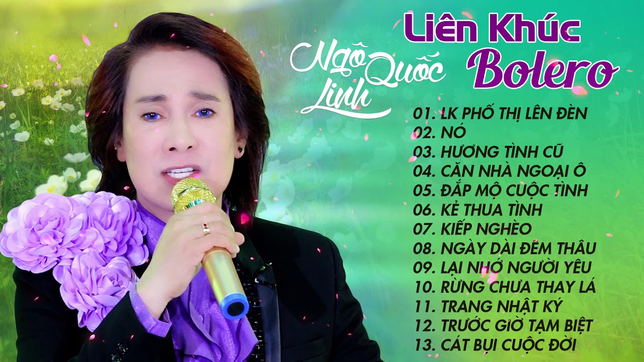 Những Tình Khúc Bolero Chọn Lọc Hay Nhất - Ngô Quốc Linh - Nhạc Trữ Tình Bolero Dễ Nghe Dễ Ngủ