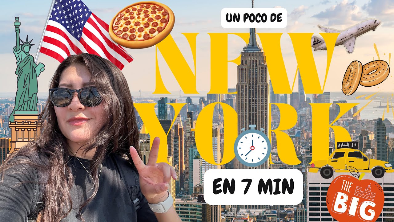 Nueva York en Verano: mini Tips en 7 min 🗽
