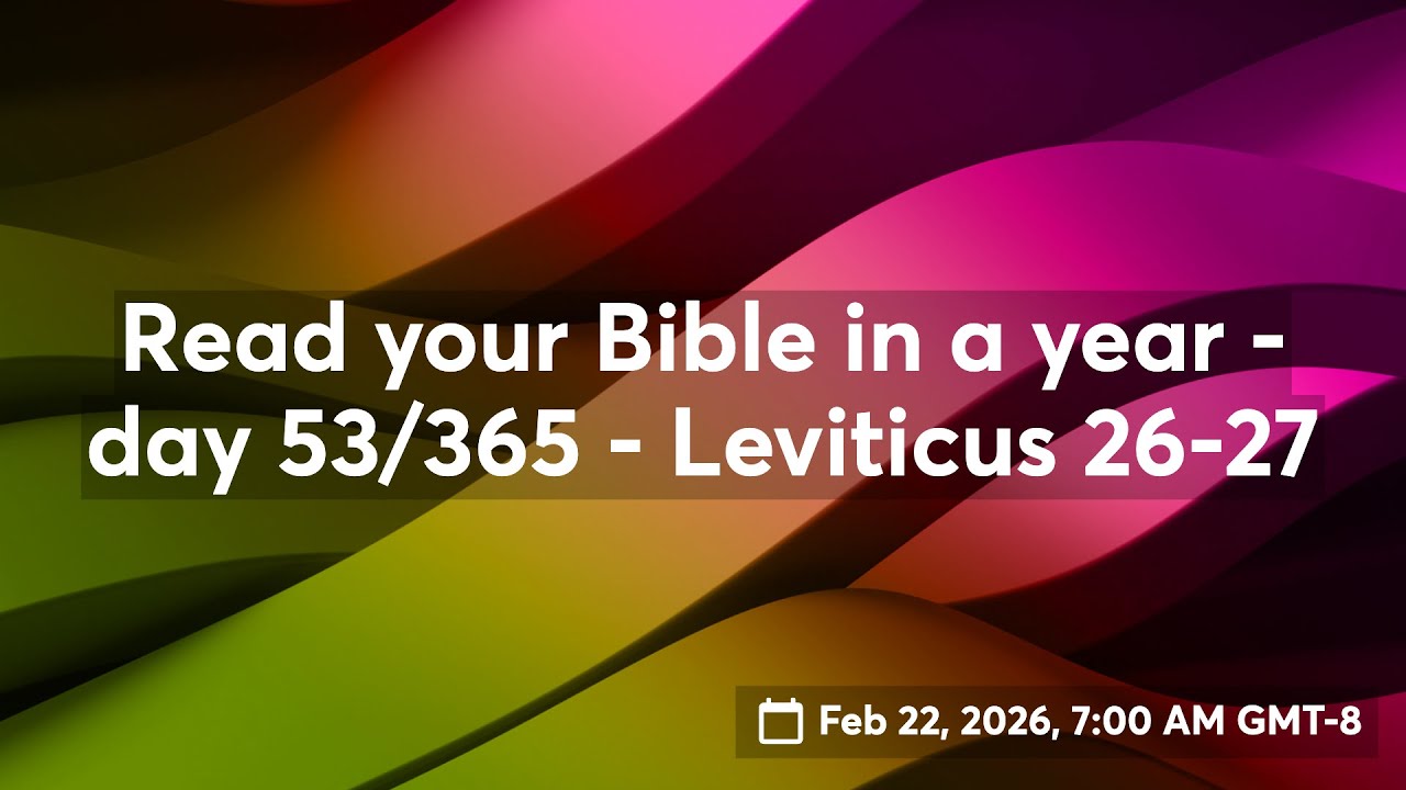 Read your Bible in a year - day 53/365 - Leviticus 26-27