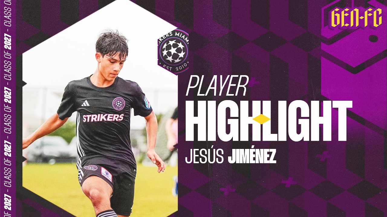Jesús Jimenez | Class of 2027 | Player Highlights | Miami Strikers