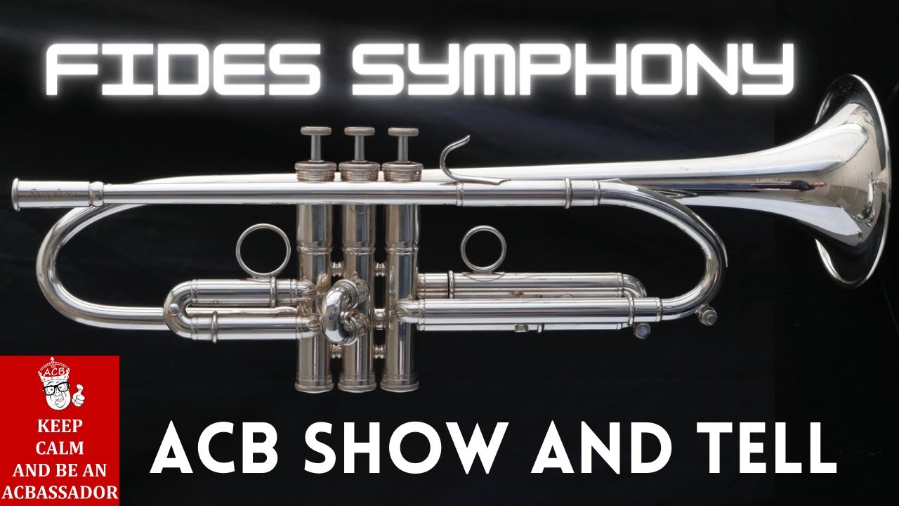 Fides Symphony Bb Trumpet Demo - ACB Show & Tell with Trent Austin