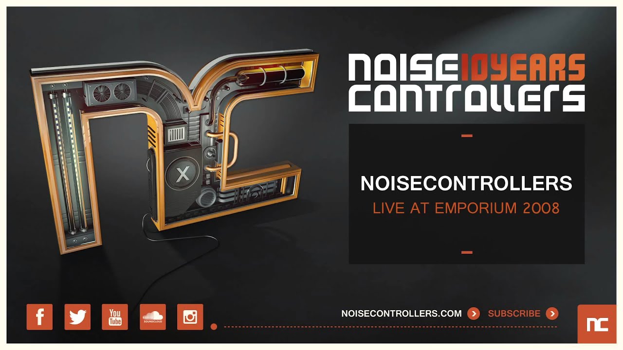 Noisecontrollers Live at Emporium 2008