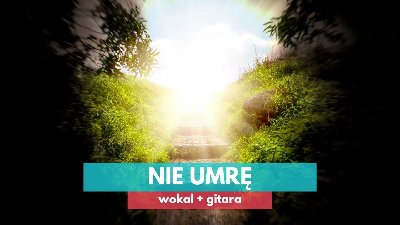 NIE UMRĘ! Bądź uwielbiony, Boże mój... - NA DWA GŁOSY (COVER)