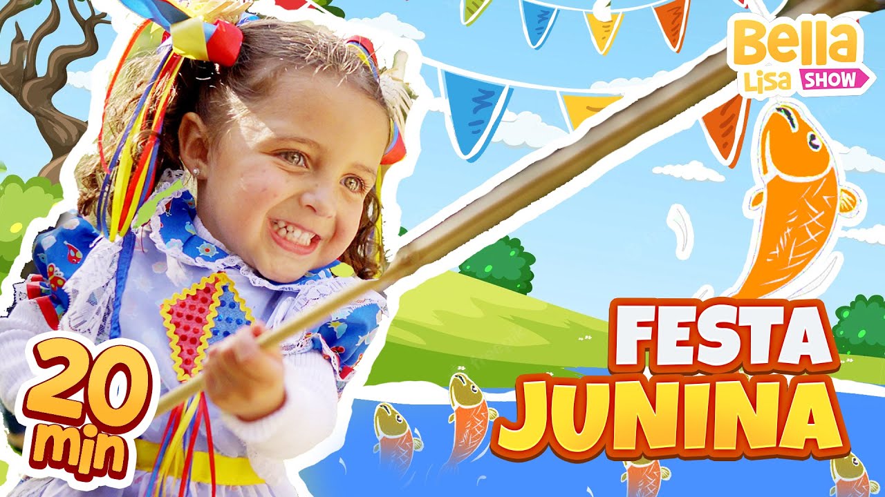 Festa Junina da Bella Lisa Show + Outras Músicas Infantil