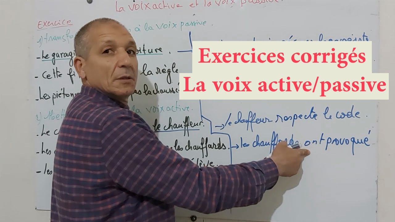 exercices corrigés de la voix active/passive