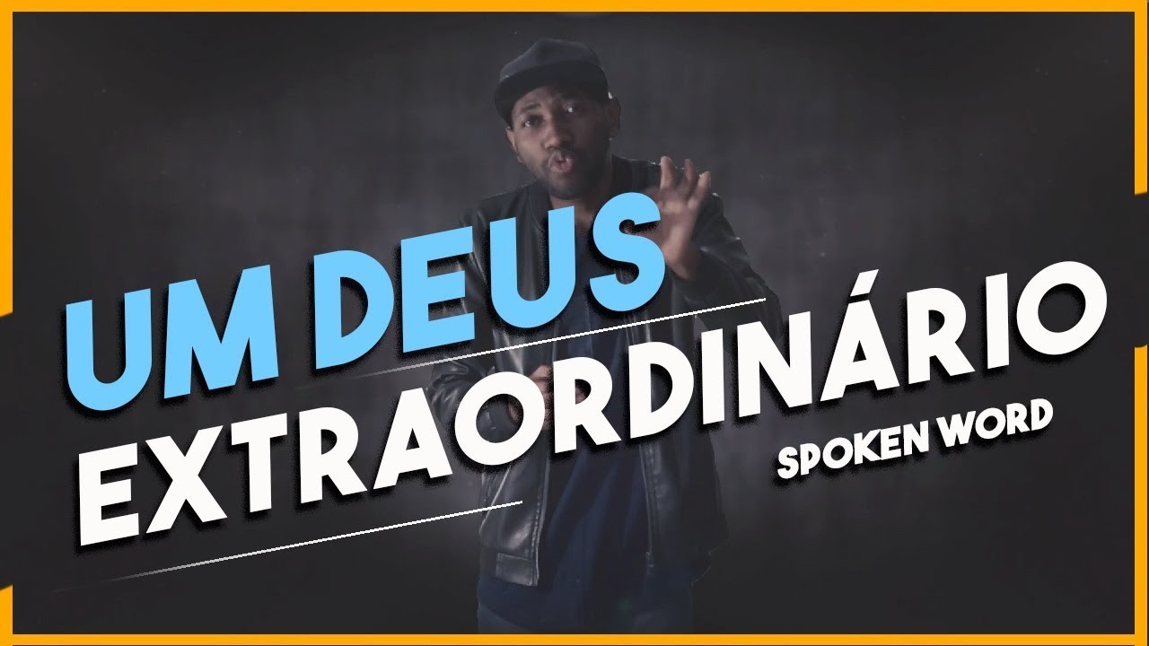 ELE SIMPLESMENTE &Eacute; // Spoken Word // Canal Relevante
