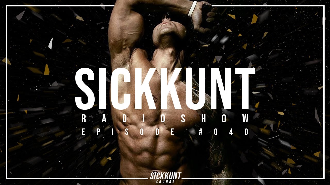 SICKKUNT RADIOSHOW #040 (ZYZZ FUARKSTYLE 2025 &Psi;)