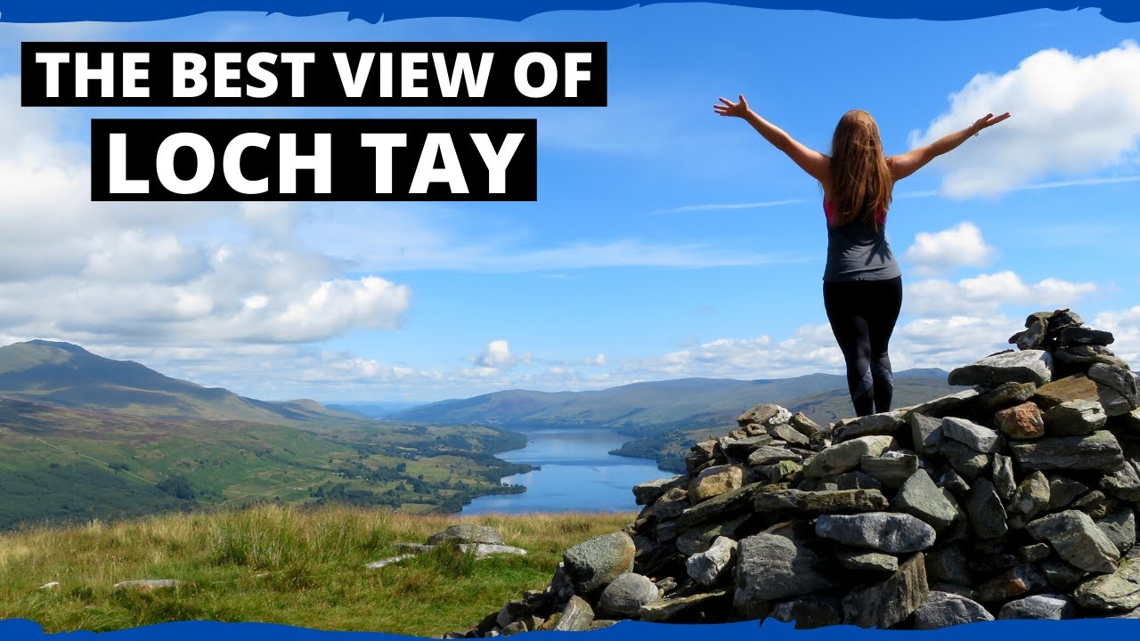 The Best View of Loch Tay | Sron A' Chlachain - Killin, Scotland