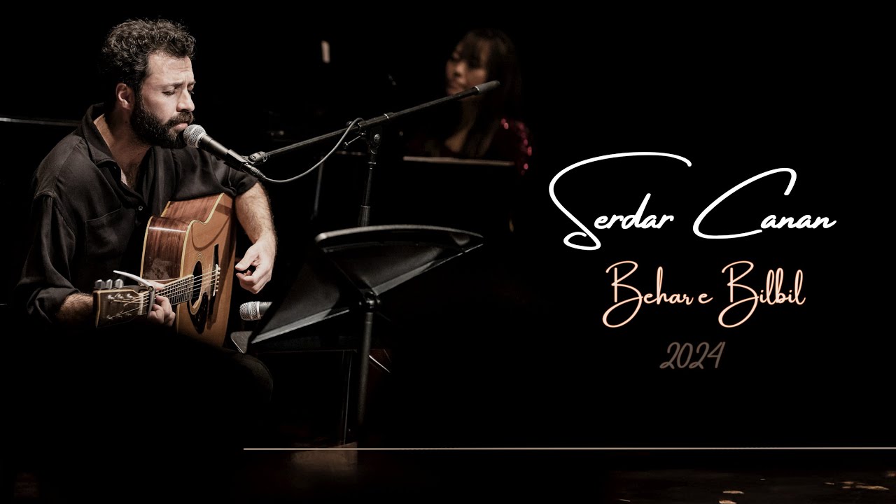 Serdar Canan - Behar e Bilbil