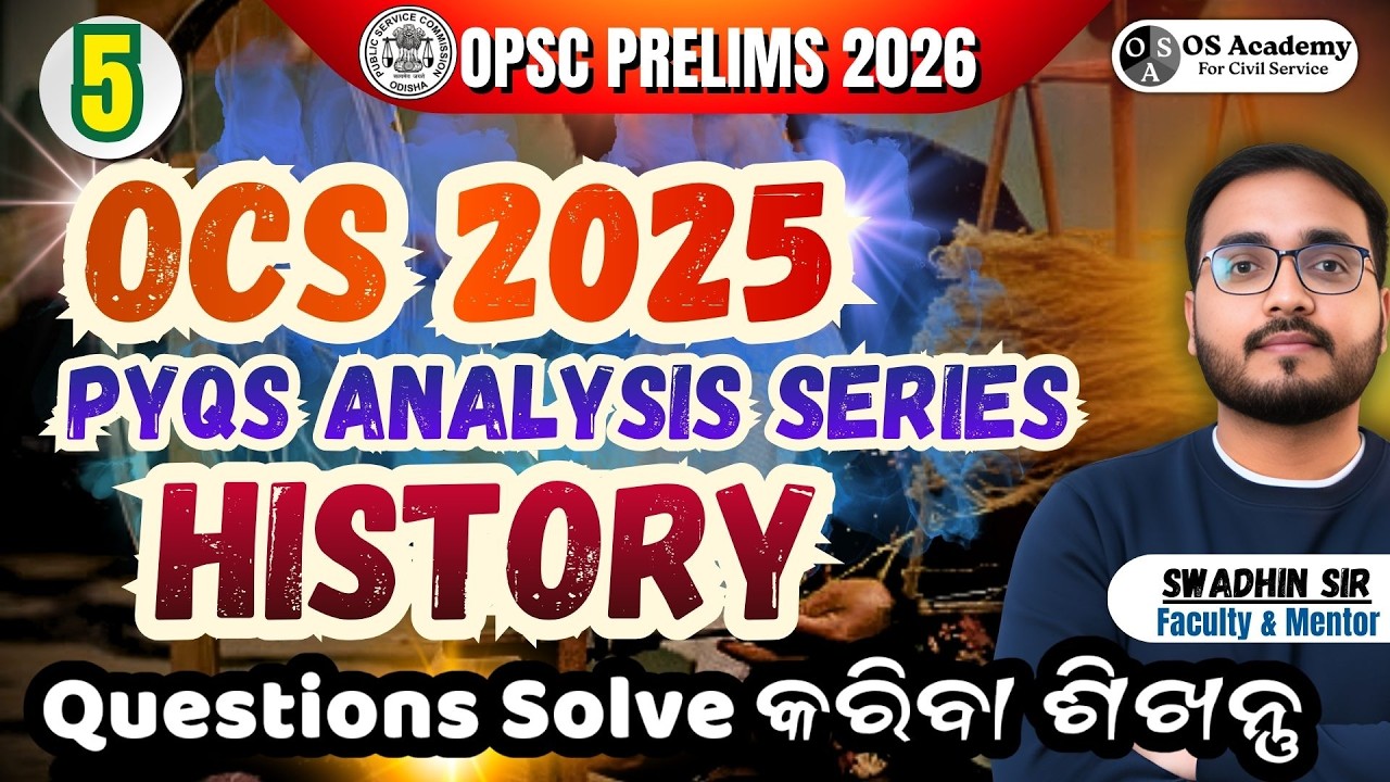 🔥PYQs Analysis OCS 2024: History | OPSC Civil Service Prelims