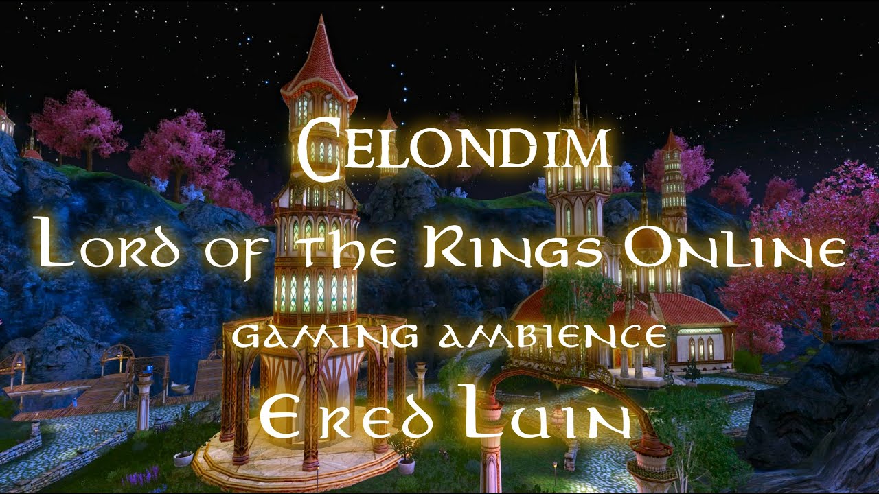 LOTRO - Ered Luin Ambience - Celondim - Lord of the Rings Online