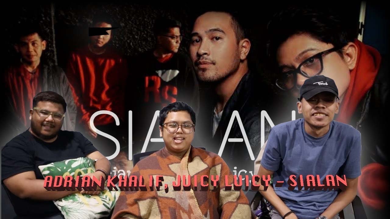 [FULL VERSION] Adrian Khalif & Juicy Luicy - Sialan (Official Music Video) Reaction | Serabut React