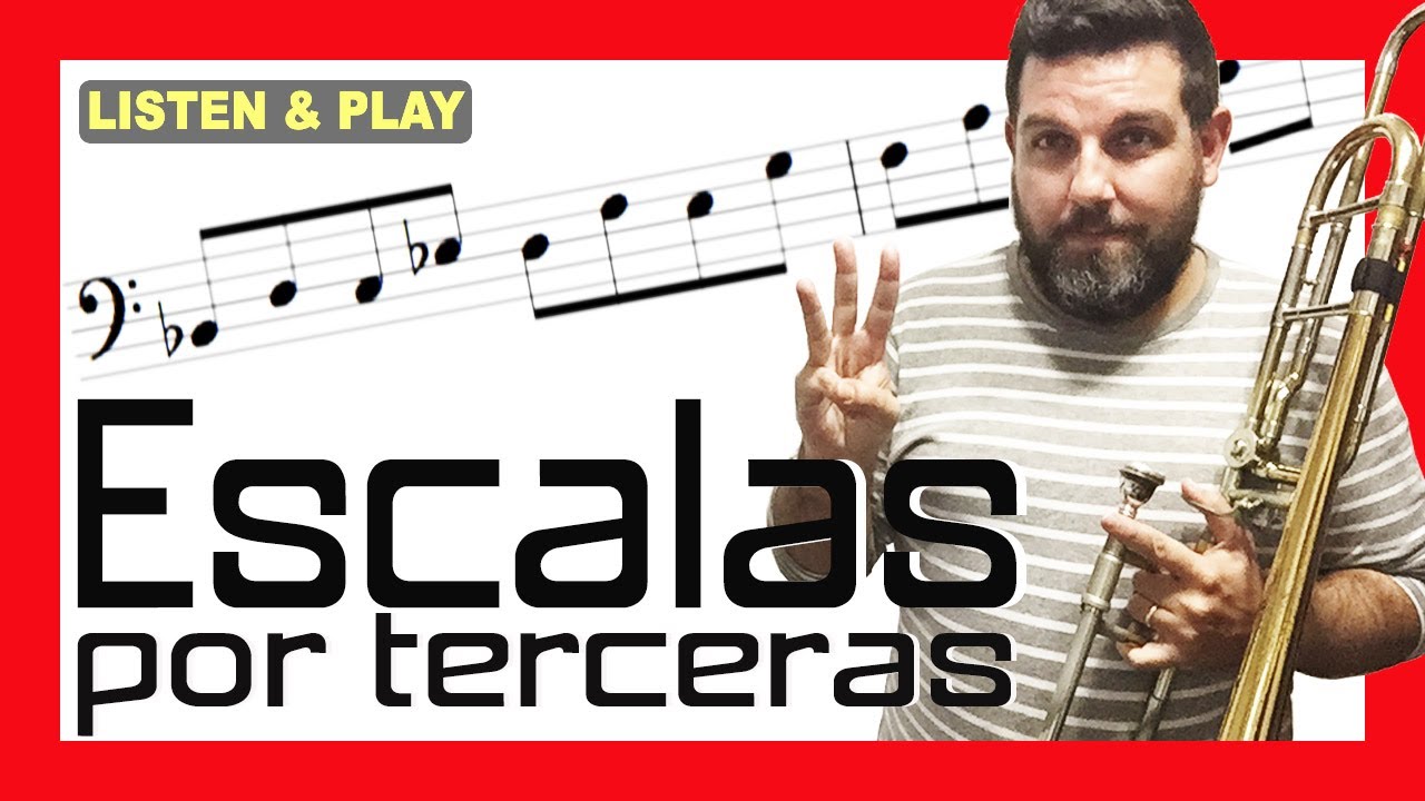 APRENDE a tocar el Trombón - ESCALAS/terceras 🚀LISTEN and PLAY🚀