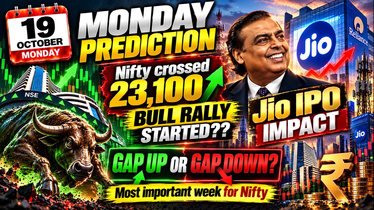 Monday Market Prediction | Nifty Prediction For Monday | 19 October 2026 Market: Gap Up or Gap Down?