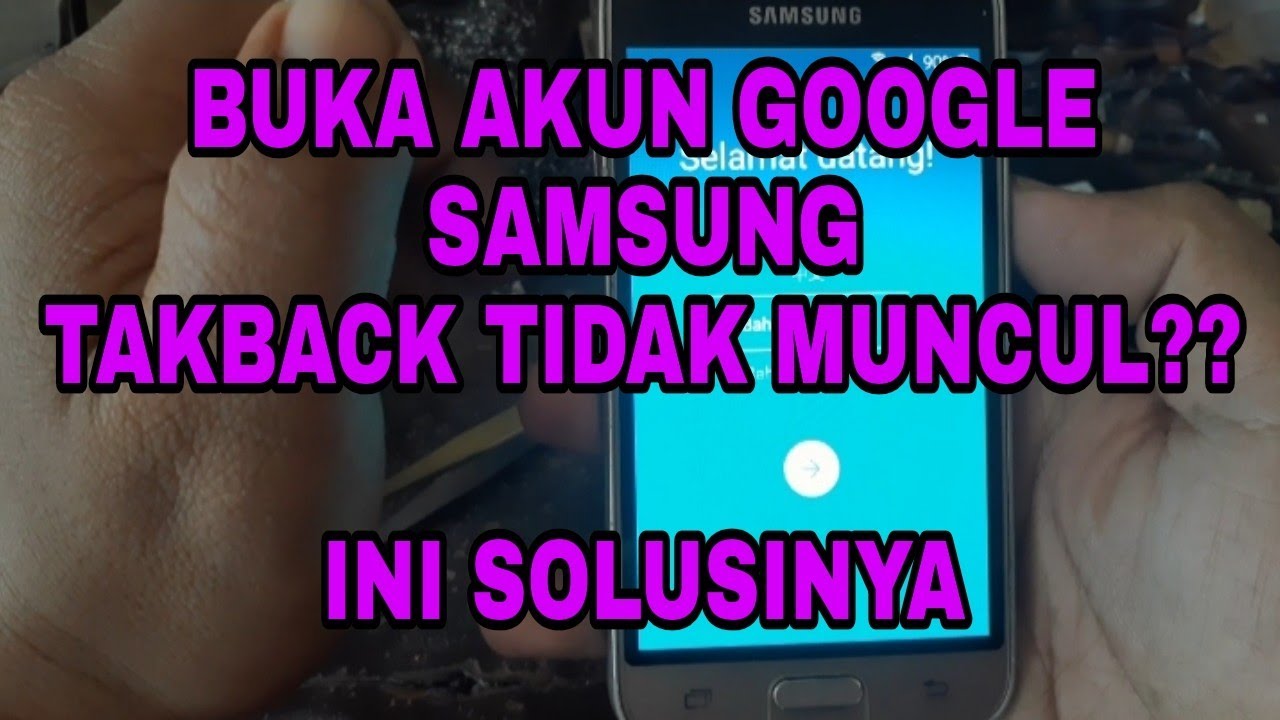 solusi talkback tidak muncul ketika bypass akun google samsung j1 2016 dan rekan rekannya