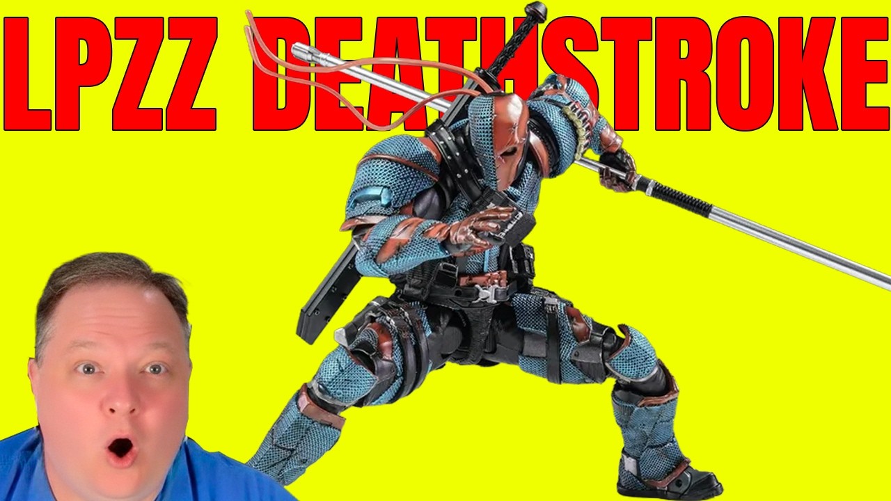 LPZZ Deathstroke: Лучшая ли это фигурка 1/12 года?