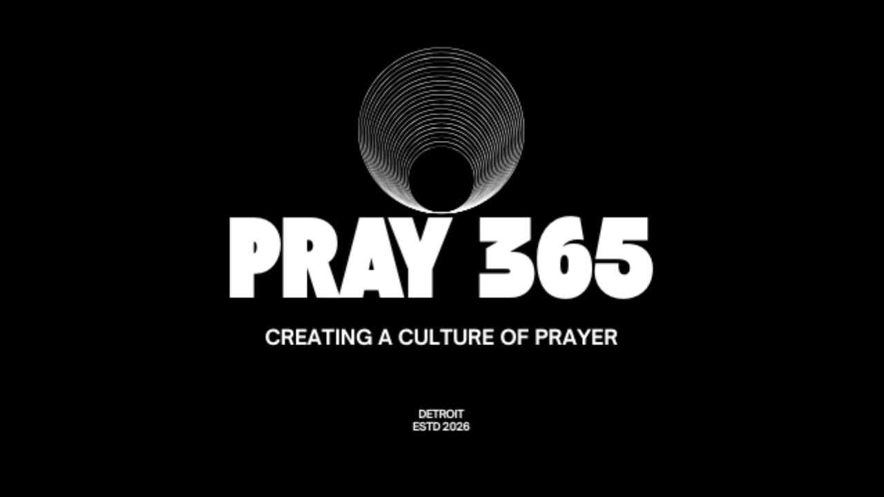 PRAY 365 - Creating A Culture of Prayer - Day 41