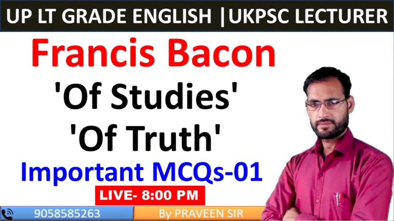 Francis Bacon: Life, Works & Essays | Advanced MCQs for UPPSC LT, TGT-PGT, UKPSC Lecturer English