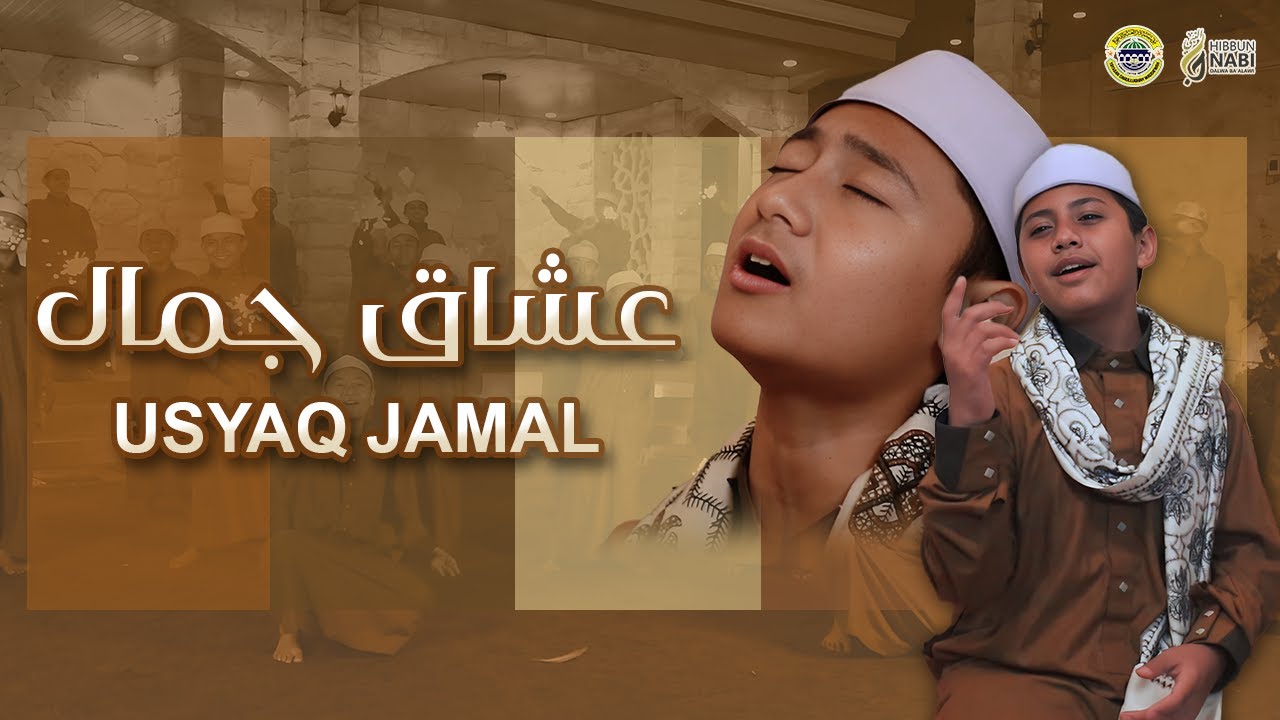QOSIDAH USYAQ JAMAL || BY HIBBUN NABI