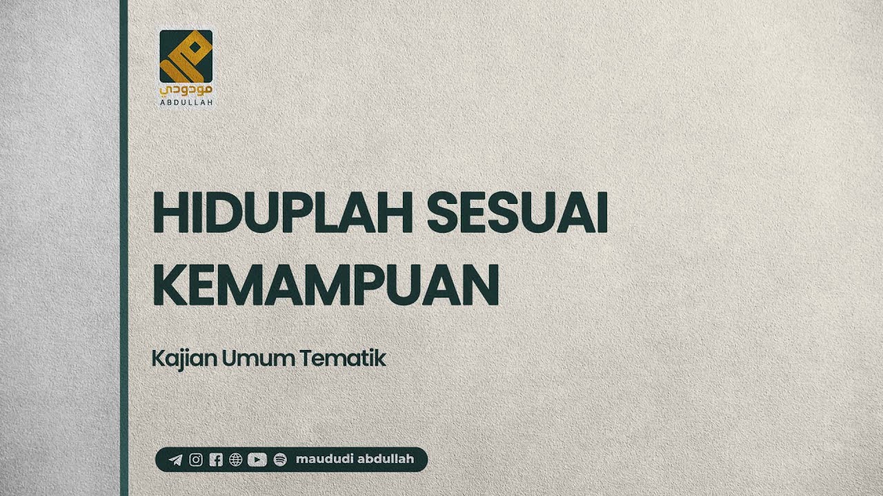 🔴 [LIVE] Hiduplah Sesuai Kemampuan - Ustadz Maududi Abdullah, Lc حفظه الله