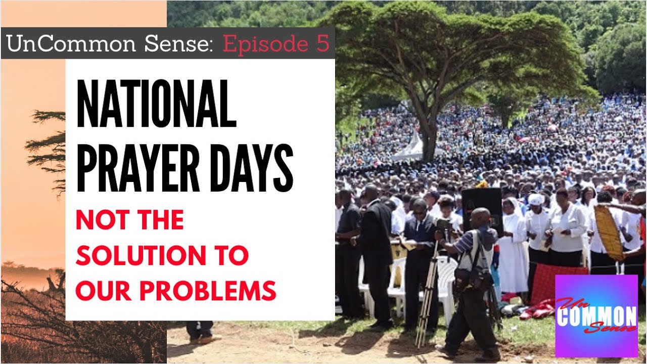 Episode 5 National Prayer Days | They are not the solution to our problems