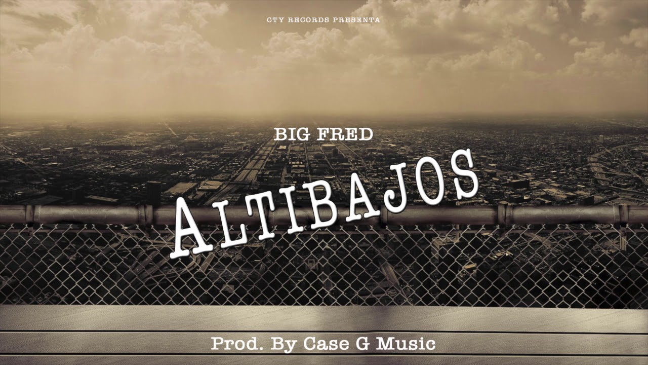 Frediel - Altibajos (Prod. By Case G Music)