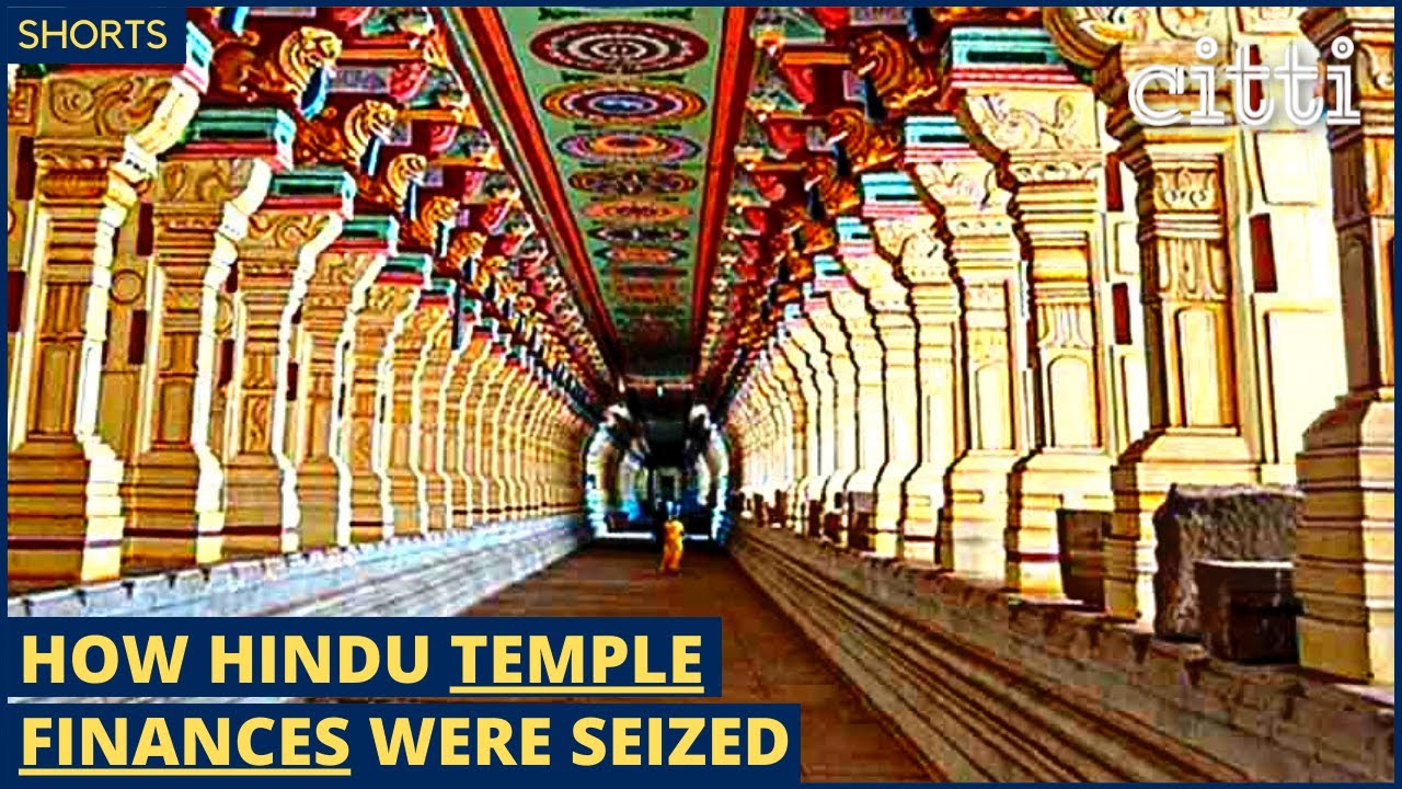 How Britain seized Hindu temple finances - only for Indian governments to retain that control