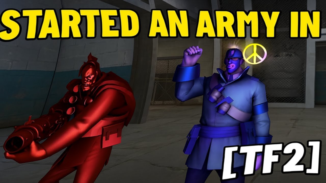 🚨 I STARTED AN ARMY in Team Fortress 2 (TF2 Chaos)