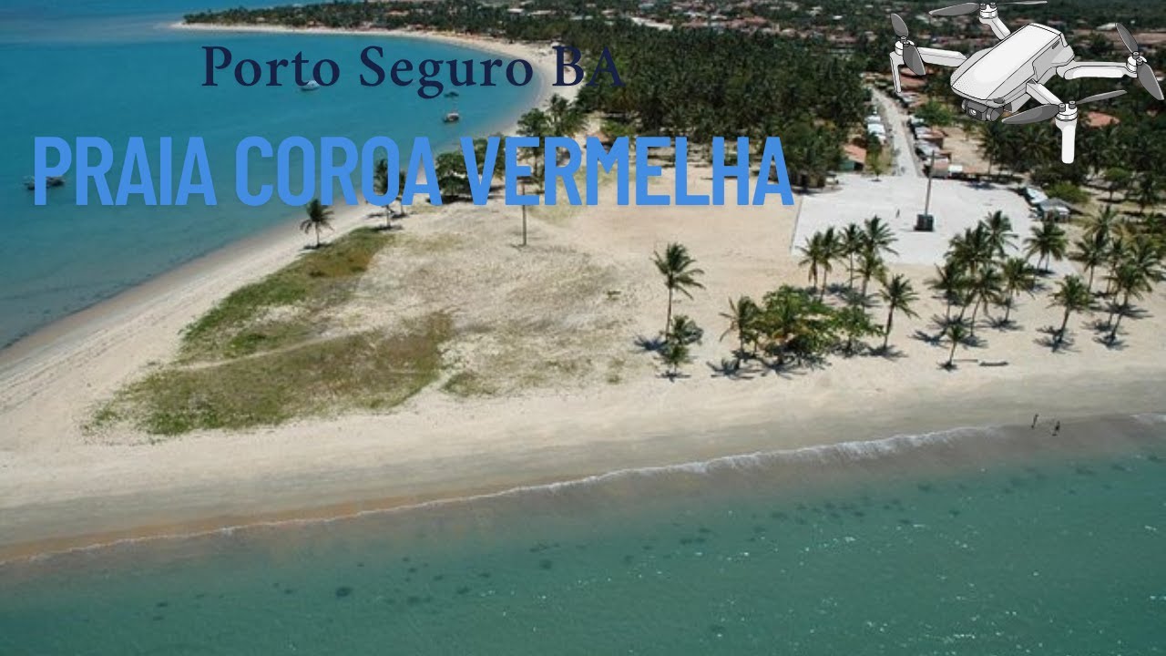 Drone na Praia de Coroa Vermelha | Vista Aérea Espetacular em Porto Seguro - BA