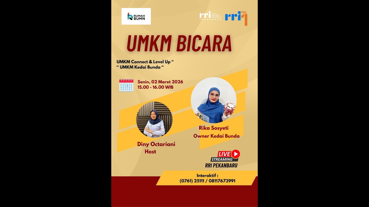 DIALOG INTERAKTIF UMKM BICARA PRO1 RRI PEKANBARU EDISI SENIN 16 FEBRUARI 2026