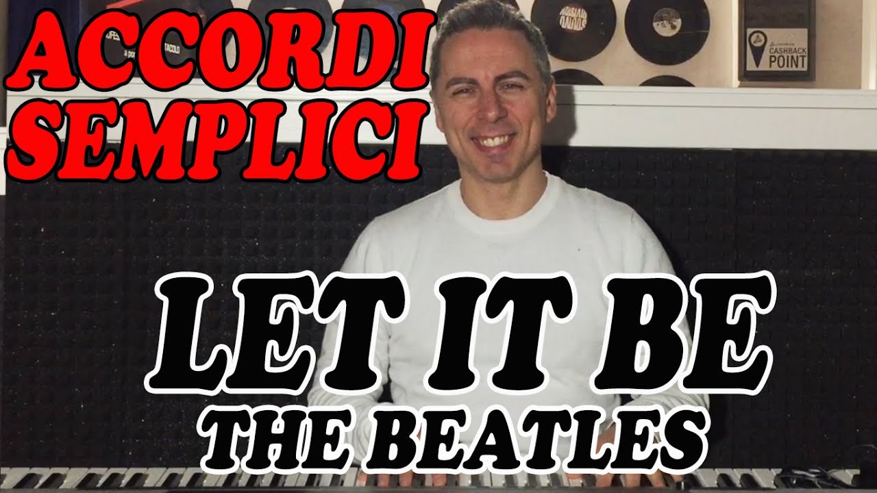 #93 Let it be (The Beatles) - Tutorial Pianoforte - Accordi facili