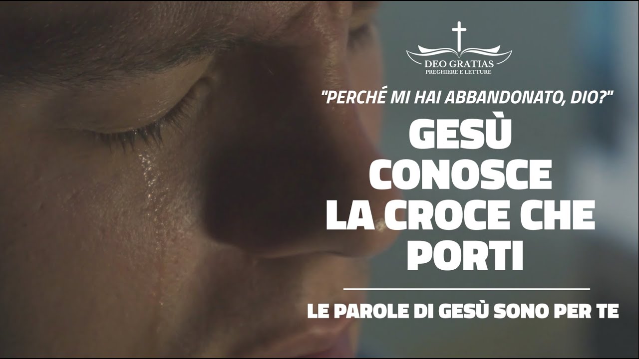 Perché Dio, perché proprio a me? Gesù conosce la croce che porti ogni giorno con te