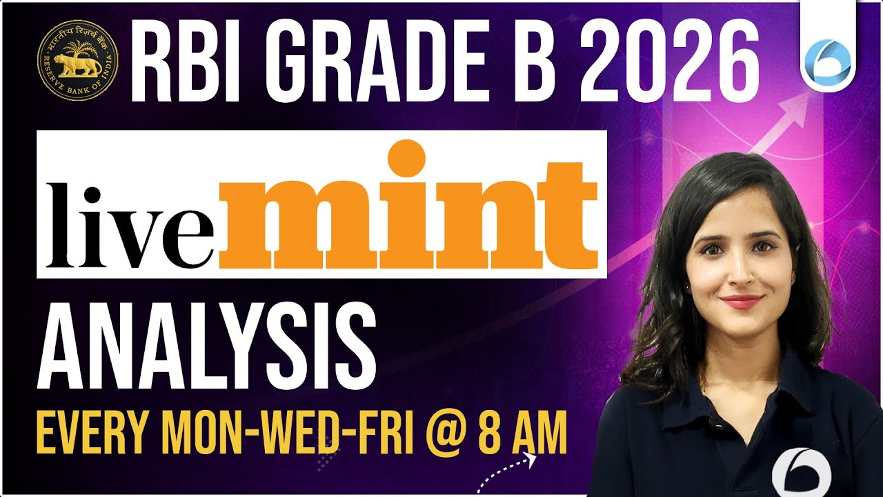 RBI Grade B 2026 : Economy & Finance | Live Mint Analysis | Daily News
