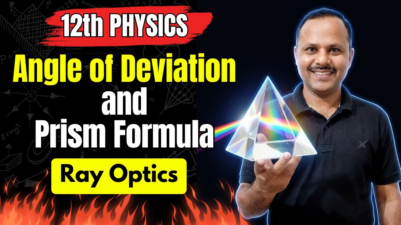 Prism and Prism Formula | Ray Optics | 12th Physics #neet #cbse #jee