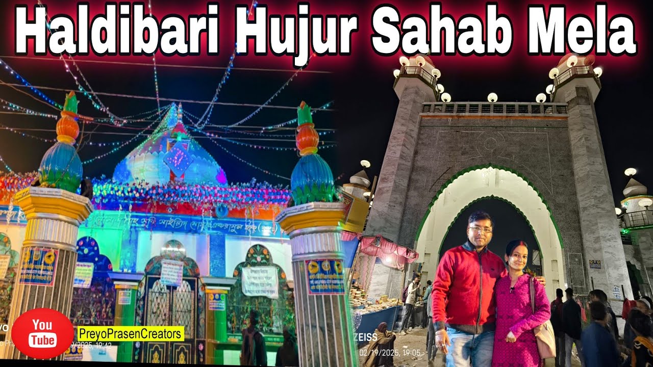 Haldibari hujur sahab mela 2025 || Haldibari Mazarsharif  Mela
